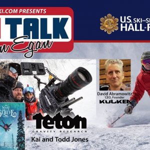 Ski Talk w/Dan Egan - Episode 4 - featuring Kai & Todd Jones, Tricia Pugliese & David Abramowitz
